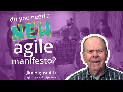 Unlocking Success with Jim Highsmith and finding out if we need a new agile manifesto?