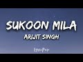 Sukoon Mila Mary Kom Priyanka Chopra Darshan Gandas Arijit Singh Lyrical Video LyricPop