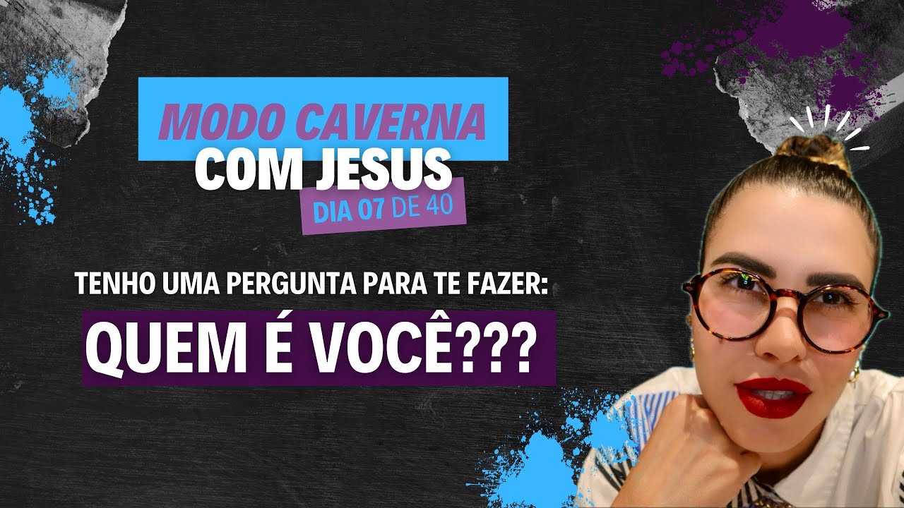 Dia 7 - Desapareça por 40 dias e veja o que acontece! 10 verdades sobre você, que você não sabia!