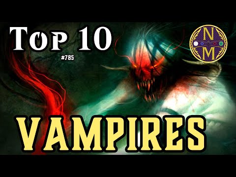 MTG TOP 10: The BEST Vampires in Magic: the Gathering