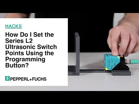 How To: How Do I Set the Series L2 Ultrasonic Switch Points Using the Programming Button?