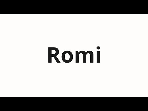 How to pronounce Romi | Роми (Romy in Russian)