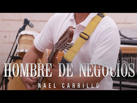 Nael Carrillo - Hombre De Negocios [En Vivo]