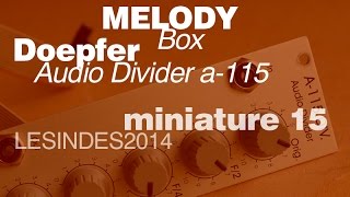 Video thumbnail for DOEPFER A-115 AUDIO DIVIDER the MELODY MAKER // miniature 15 by LESINDES