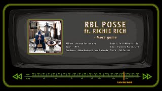 RBL POSSE ft. RICHIE RICH - More game