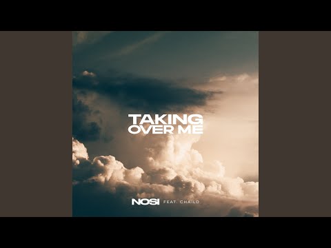 Taking Over Me (feat. CHAILD)