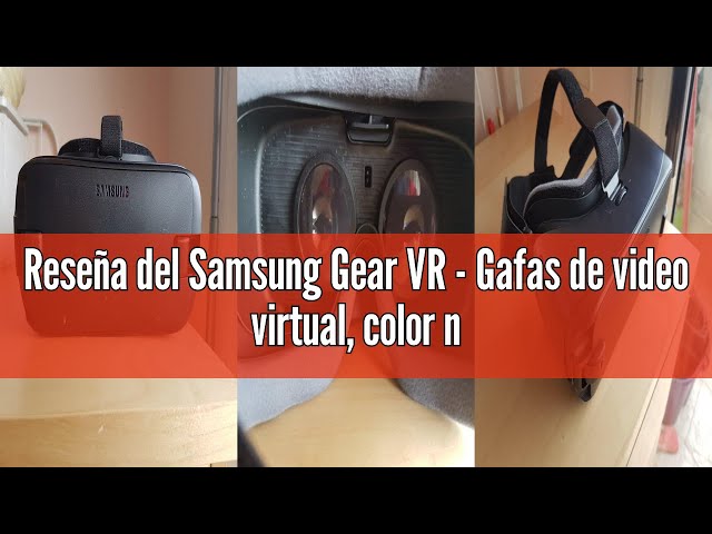 Vídeo relacionado con Samsung Gear VR - Gafas de video virtual, color negro [Versión importada]