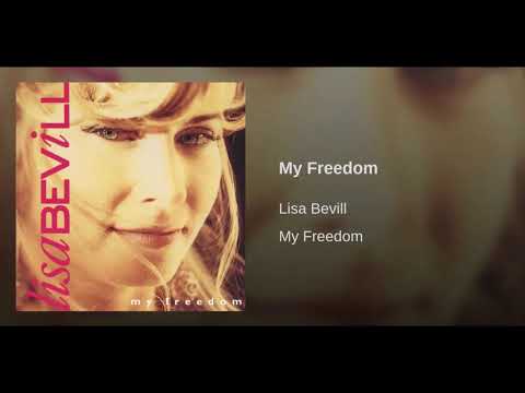 LISA BEVILL - “My Freedom”