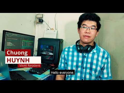 VinAI Vlog Series #3 - Programa de residência em IA - Chương Huỳnh