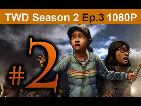 The Walking Dead Season 2 Episode 3 Walkthrough Part 2 [1080p HD] No Commentary