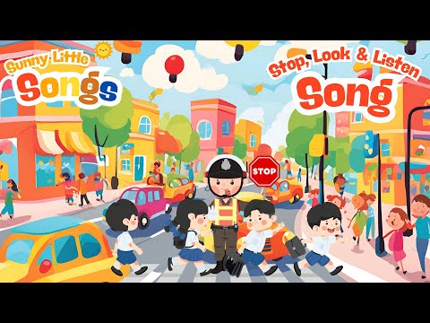 Road Safety Song for Kids | Stop, Look, Listen | How to Cross the Road Safely | Crossing Road Safely