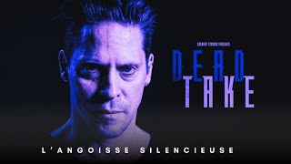 Dead Take, Ce Petit Bijou d’Horreur Psychologique – Mon Analyse