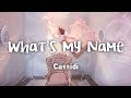 Cassidi - What's My Name (lyrics)