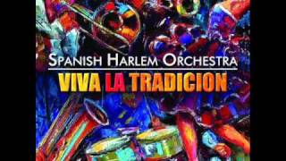 Spanish Harlem Orchestra - La Fiesta Empezó