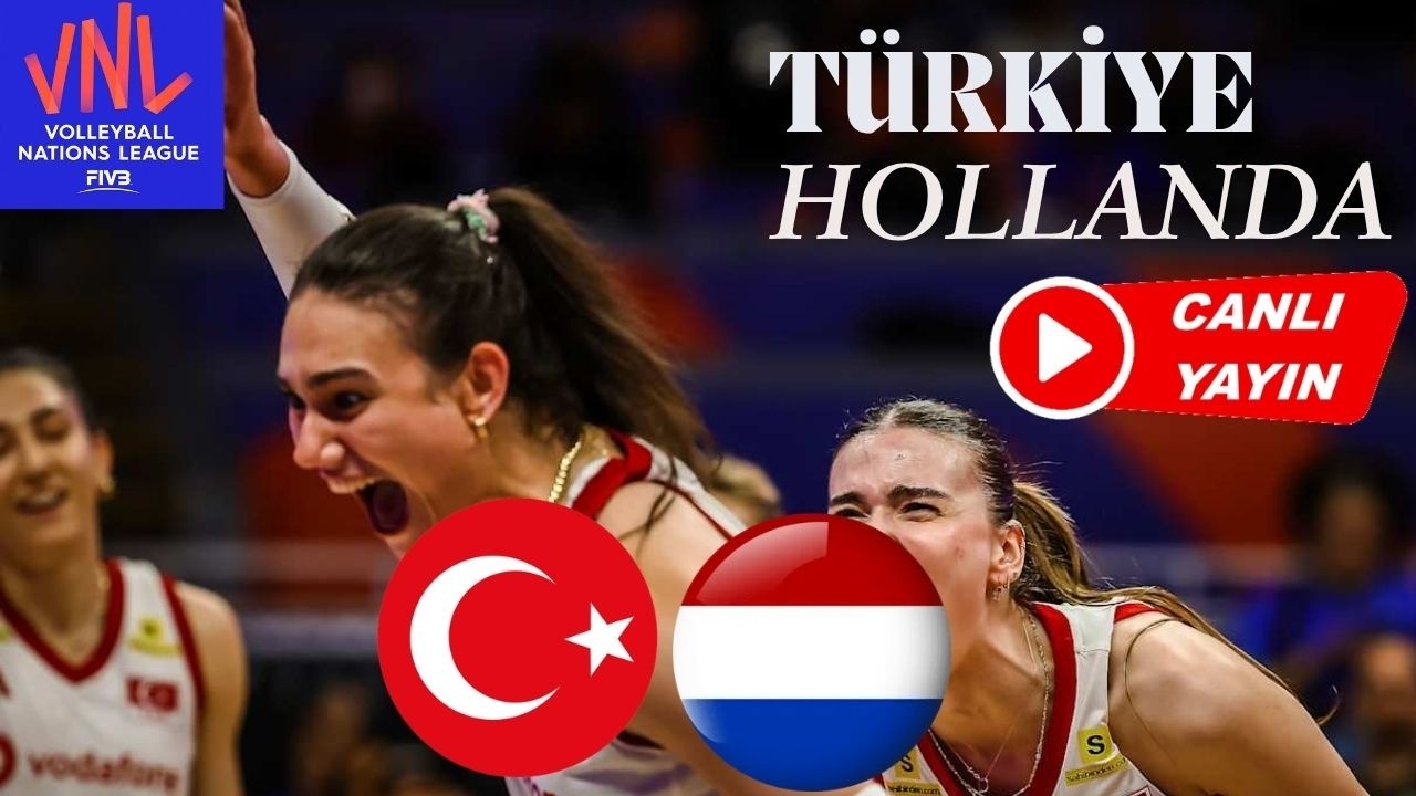 TÜRKİYE HOLLANDA VOLEYBOL MAÇI CANLI I Filenin Sultanları VNL 2026 Maçı Canlı Yayın  #vnl2026