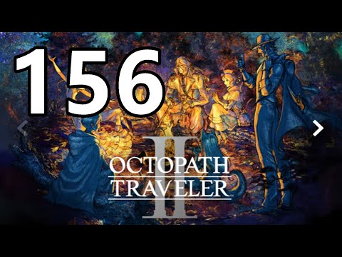 Octopath Traveler 2 Walkthrough #156 - Melia's Next Chapter