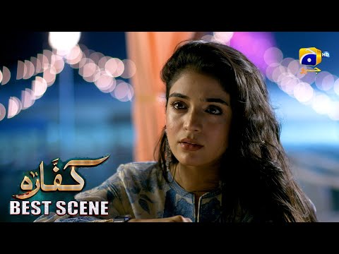 Kaffara Episode 72 | 𝐁𝐞𝐬𝐭 𝐒𝐜𝐞𝐧𝐞 𝟎𝟒 | Ali Ansari - Laiba Khan - Zoya Nasir - Har Pal Geo