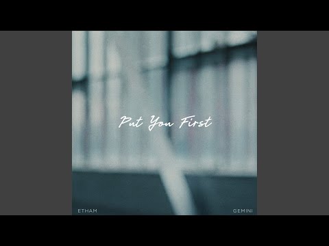 Put You First