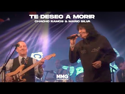 Chacho Ramos & Mario Silva - Te Deseo a Morir
