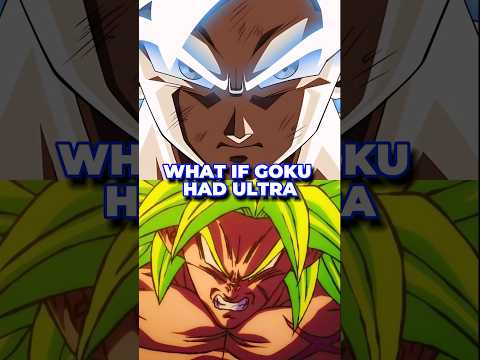 What If Goku had Ultra Instinct against Broly?!