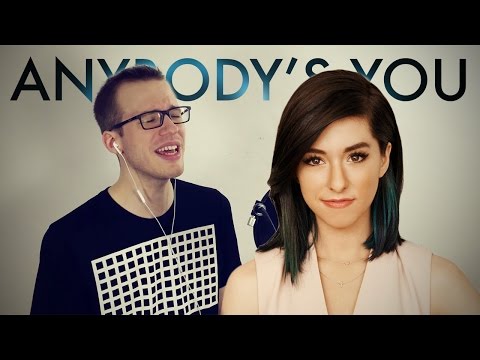 Anybody's You - Christina Grimmie