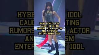 Download lagu HYBE Female Idol Caught In Dating Rumors With An Actor And A Top SM Entertainment Idol #Shorts mp3