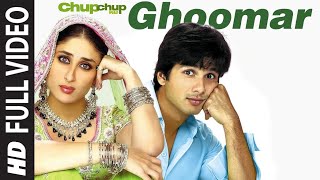 Ghoomar | Chup Chup Ke | Shahid Kapoor, Kareena Kapoor | K K, Sunidhi Chauhan | Himesh Reshammiya