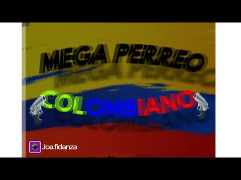 🔥🇨🇴 MEGA PERREO COLOMBIANO RKT💃|✘JoaccoMix