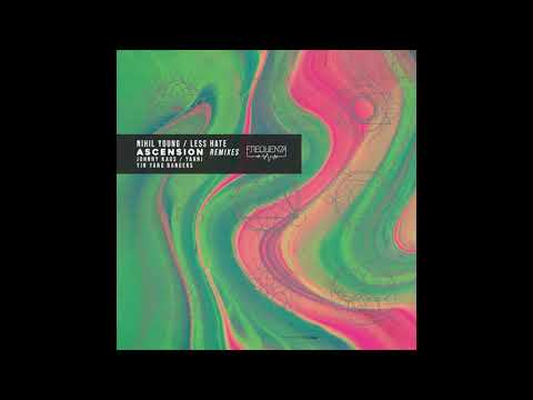 Nihil Young, Less Hate - She (Yarni Remix)