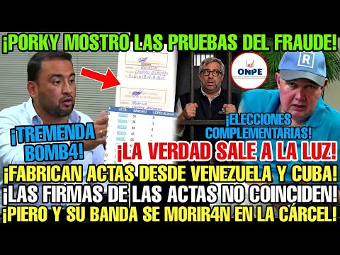¡PORKY NO SE CALLA! MUESTRA LAS PRUEBAS DEL FRAUDE D PIERO EN LIMA Y EXIGE AL JNE REPETIR EL PROCESO