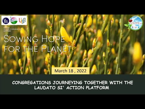 Congregazioni in cammino insieme con la Piattaforma d'azione Laudato si', 18 marzo 2022