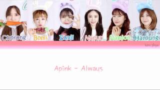 Apink (에이핑크) - Always Lyrics (Han|Rom|Eng|COLOR CODED)
