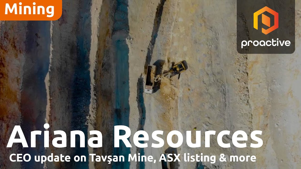 Ariana Resources updates: Tavşan Mine, ASX listing & more in pivotal year for the miner