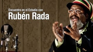 Ruben Rada - Encuentro en el Estudio - Programa Completo [HD]