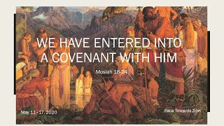 Come Follow Me, Mosiah 18-24, We Have Entered into a Covenant with Him