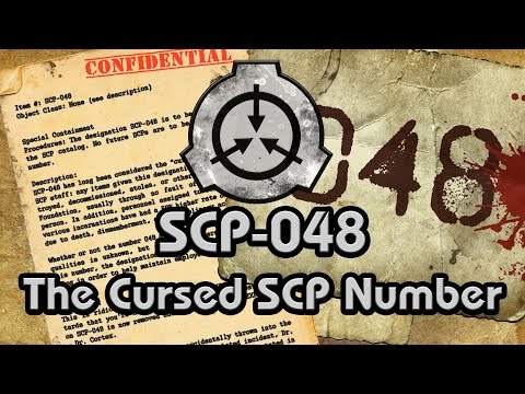 SCP-048: [The Cursed SCP Number]