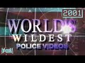 World S Wildest Police Videos 2001 FOX Full Episode With Original Commercials