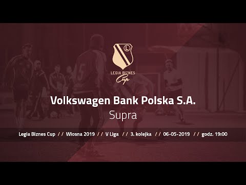 Skrót spotkania Volkswagen Bank Polska S.A. - Supra ( Legia Biznes Cup Wiosna 2019 )