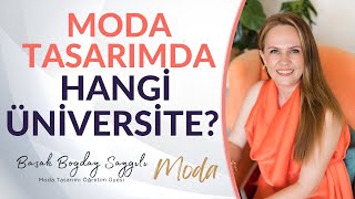 Hangi Üniversitede Moda Tasarım Okumalıyım? I Başak Boğday Sayğılı