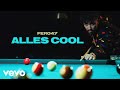 Fero47 - Alles Cool (Official Video) Fero47 - Alles Cool (Official Video)