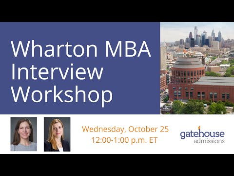 Wharton MBA Interview Workshop
