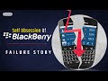 Failure Story Of BlackBerry