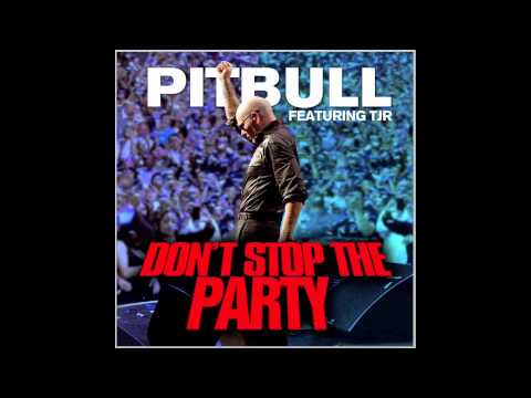 Pitbull ft. TJR - Don't Stop The Party (Audio Oficial)