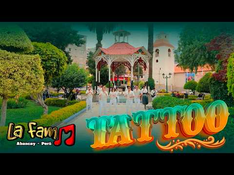 TATTOO //  AGRUPACION LA FAMA ( ABANCAY / PERÚ )
