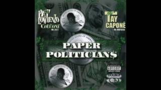 Killa Tay - Paper Politicians - Pat Lowrenzo & KIlla Tay - Paper Politicians