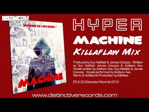 Hyper - Machine (Killaflaw Mix)