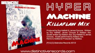 Hyper - Machine (Killaflaw Mix)
