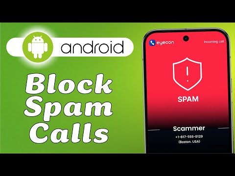 How to Block Spam Calls on Android