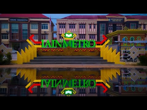 Kampus 2 & Kampus 1 IAIN METRO