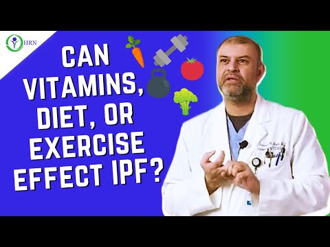 Does Vitamins, Diet, or Exercise help with Idiopathic Pulmonary Fibrosis?